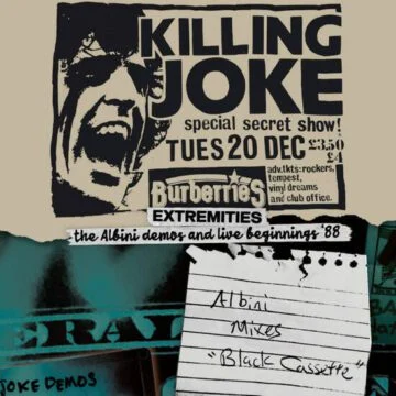 Killing Joke - Extremities The Albini Demos And Live Beginnings ’88