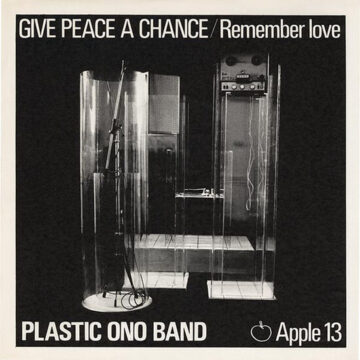 Plastic Ono Band - Give Peace A Chance / Remember Love