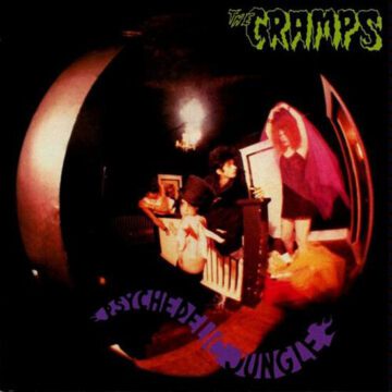 Cramps, The - Psychedelic Jungle
