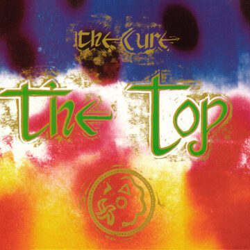 Cure, The - The Top