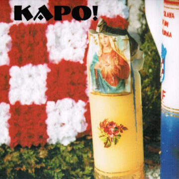 Death In June Presents Kapo! - Kapo!