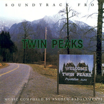 Angelo Badalamenti - Soundtrack From Twin Peaks