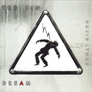 David Lynch - The Big Dream