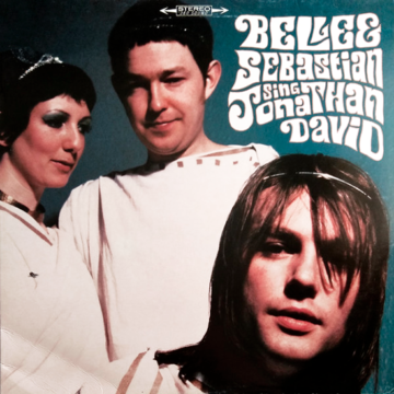 Belle & Sebastian - Sing Jonathan David