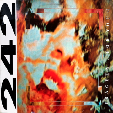 Front 242 - Tragedy >For You<