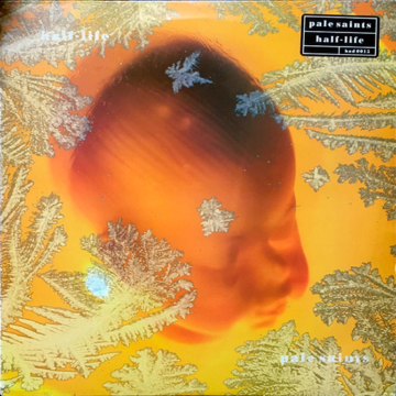 Pale Saints - Half-Life