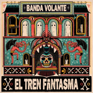 Banda Volante - El Tren Fantasma