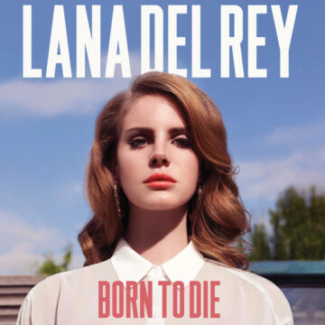 LANA DEL REY - BORN TO DIE 1LP