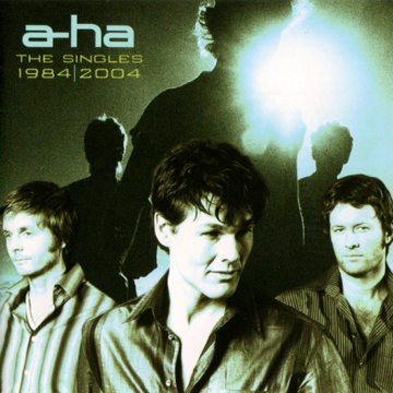 A-ha - The Singles 1984 | 2004