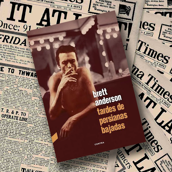 Brett Anderson Tardes de persianas bajadas