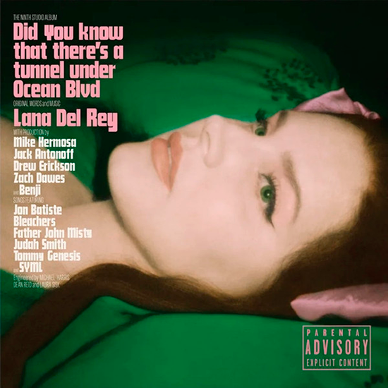 Lana del Rey Did You Know That There's A Tunnel Under Ocean Blvd