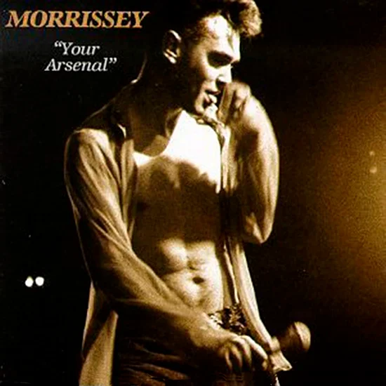 Morrissey Your Arsenal