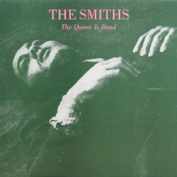 Smiths, The - The Queen Is Dead