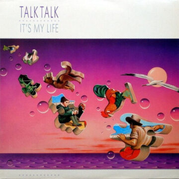 Talk Talk - It's My Life