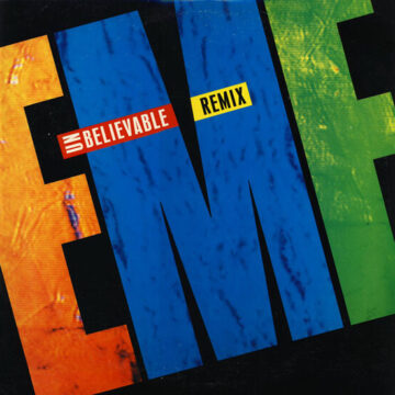 EMF - Unbelievable (Remix)