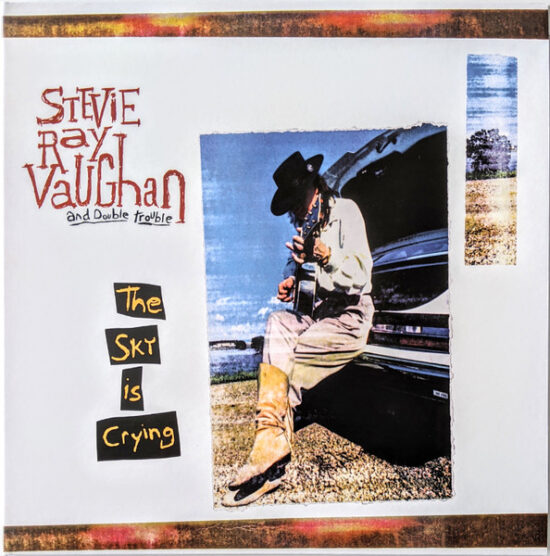 Stevie Ray Vaughan And Double Trouble – The Sky Is Crying