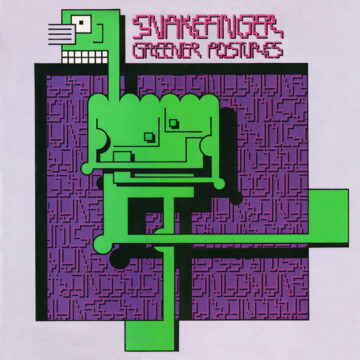 Snakefinger - Greener Postures