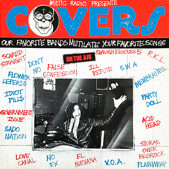 COVERS Our Favorite Bands Mutilate Your Favorite Songs