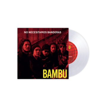 Bambu - No Necesitamos Banderas
