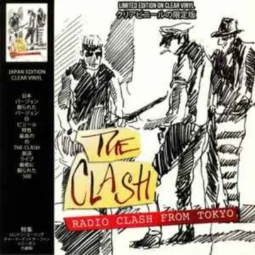 The Clash - Radio Clash From Tokyo