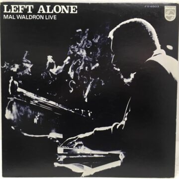 Mal Waldron - Left Alone – Mal Waldron Live 1