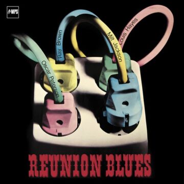 The Oscar Peterson Trio With Milt Jackson - Reunion Blues