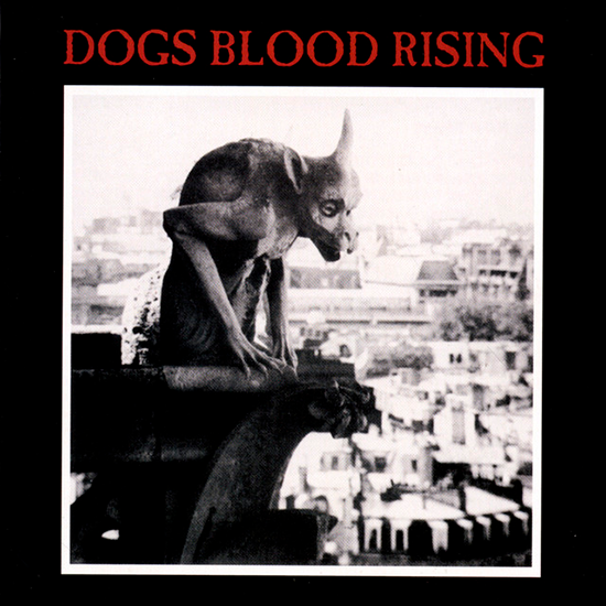 Current 93 dogs Blood Rising