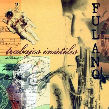 Fulano - Trabajos Inútiles