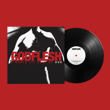 Godflesh - A World Lit Only By Dub