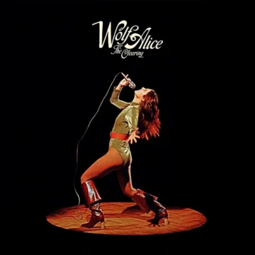 Wolf Alice - The Clearing