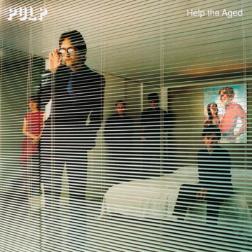 Pulp - Help The Aged