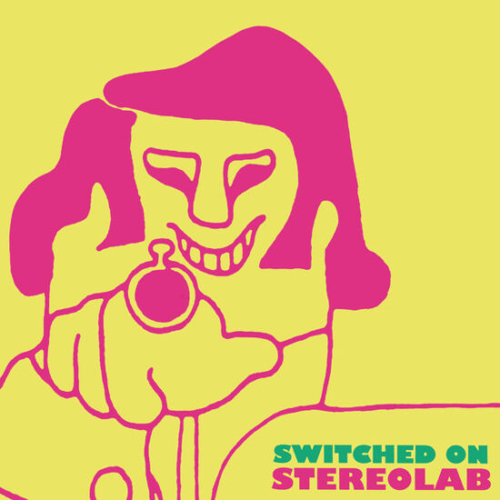 Stereolab – Switched On