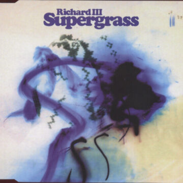 Supergrass - Richard III